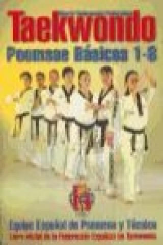 Taekwondo Poomsae : los Poomsaes básicos 1-8