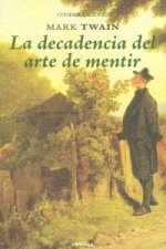 La decadencia del arte de mentir