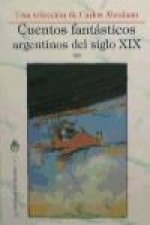 Cuentos fantásticos argentinos del siglo XIX