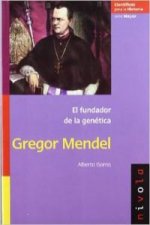 Gregor Mendel : el fundador de la genética