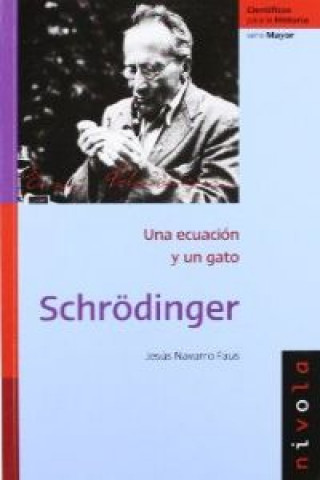 Schrödinger : una ecuación y un gato