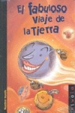 El fabuloso viaje de la Tierra