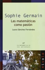 Sophie Germain : las matemáticas como pasión