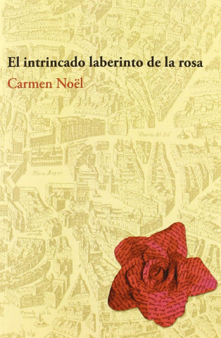 El intrincado laberinto de la rosa