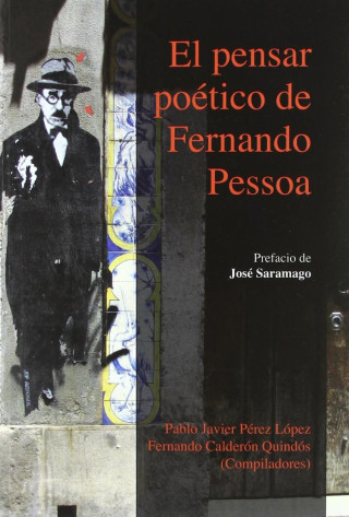 PENSAR POETICO DE FERNANDO PESSOA,EL