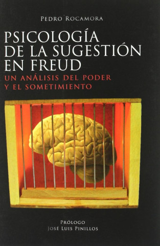 Psicología de la sugestión en Freud : un análisis del poder y el sometimiento