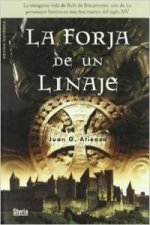 FORJA DE UN LINAJE,LA