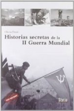 HISTORIAS SECRETAS DE LA II GUERRA MUNDIAL