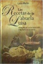 RECETAS DE LA ABUELA LUISA,LAS