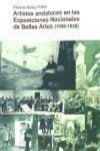 Artistas andaluces en las exposiciones nacionales de bellas artes (1856-1936)