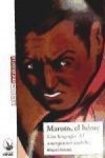 MAROTO EL HEROE