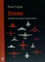 Drones : sombras de la guerra contra el terror