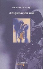 Aniquilación mía