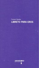 LIBRETO PARA EROS