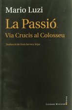 La Passió : Vía Crucis al Colosseu