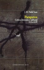 PARAPETOS. CRITICA LITERARIA Y CULTURAL (2004-2008)