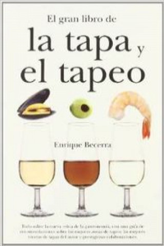 El gran libro de la tapa y el tapeo