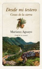 Desde mi testero : cosas de la sierra