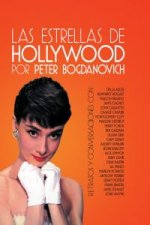 Las estrellas de Hollywood : retratos y conversaciones