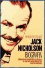 Jack Nicholson : biografía : cómo Jack se convirtió en la estrella de cine más importante de los tiempos modernos