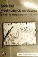 SOCIEDAD Y DELINCUENCIA VIZCAYA