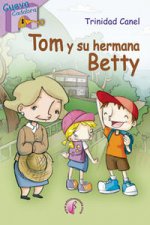 Tom y su hermana Betty