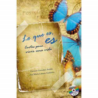 Lo Que Es, Es