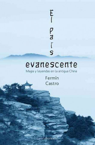 El Pais Evanescente, Mitos y Leyendas de China