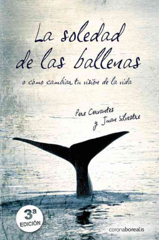 La Soledad de Las Ballenas