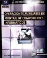 Operaciones auxiliares de montaje de componentes informáticos