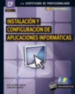 Instalación y Configuración de Aplicaciones Informáticas. Certificados de profesionalidad. Sistemas microinformáticos