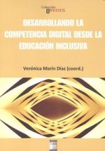 Desarrollando competencia digital desde educación inclusiva