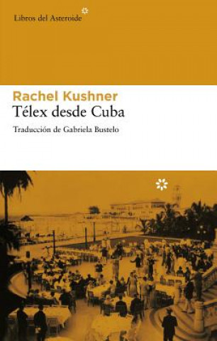 Telex Desde Cuba