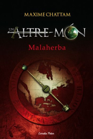 Un altre món : malaherba