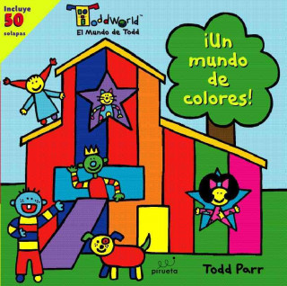 Un Mundo de Colores! = It's a Colorful World!
