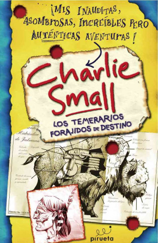 Charlie Small : los temerarios forajidos de destino