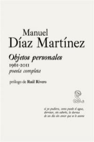 Objetos personales, 1961-2011 : poesía completa