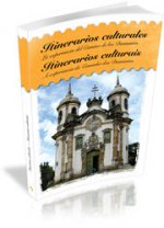 ITINERARIOS CULTURALES / ITINERARIOS CULTURAIS