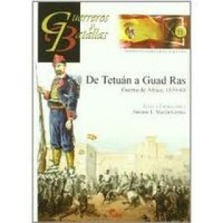 De Tetuán a Guad Ras : Guerra de África, 1859-60