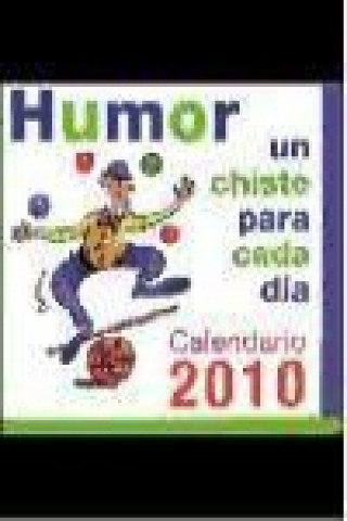 Calendario 2010 del humor. Un chiste para cada día