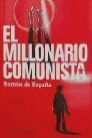 El millonario comunista