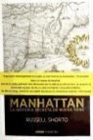 Manhattan : la historia secreta de Nueva York