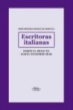 Escritoras italianas : desde el siglo XV hasta nuestros días