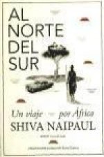 Al Norte del Sur : un viaje por África