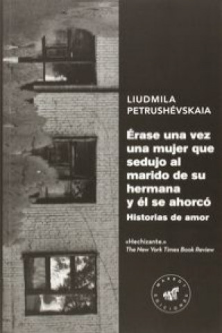 Érase una vez una mujer que sedujo al marido de su hermana y él se ahorcó