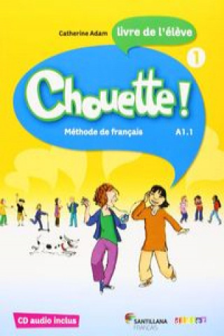 Chouette, 1 Educación Primaria
