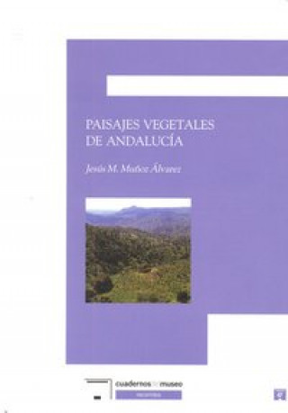 Paisajes vegetales de Andalucía