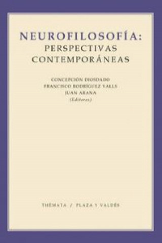 Neurofilosofía : perspectivas contemporáneas