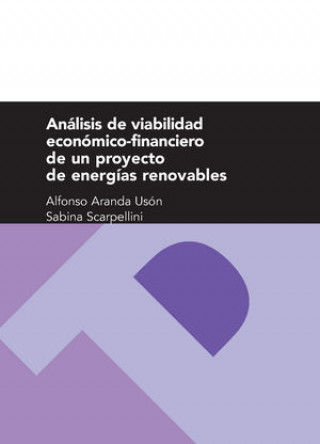 Análisis de viabilidad económico-financiero de un proyecto de energías renovables