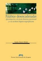 Palabras desencadenadas : aproximación a la teoría postcolonial y a la escritura hispanonegroafricana